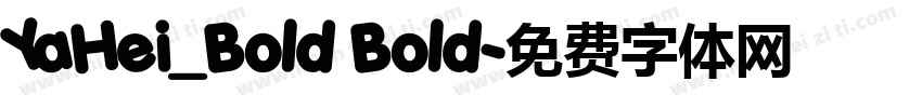 YaHei_Bold Bold字体转换